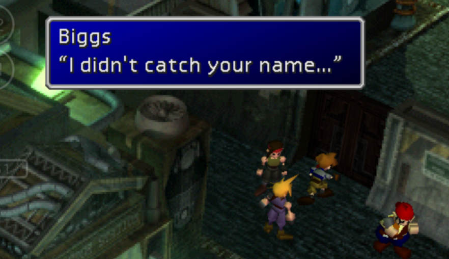 A screenshot of a Final Fantasy character saying 'I didn't catch your name.'